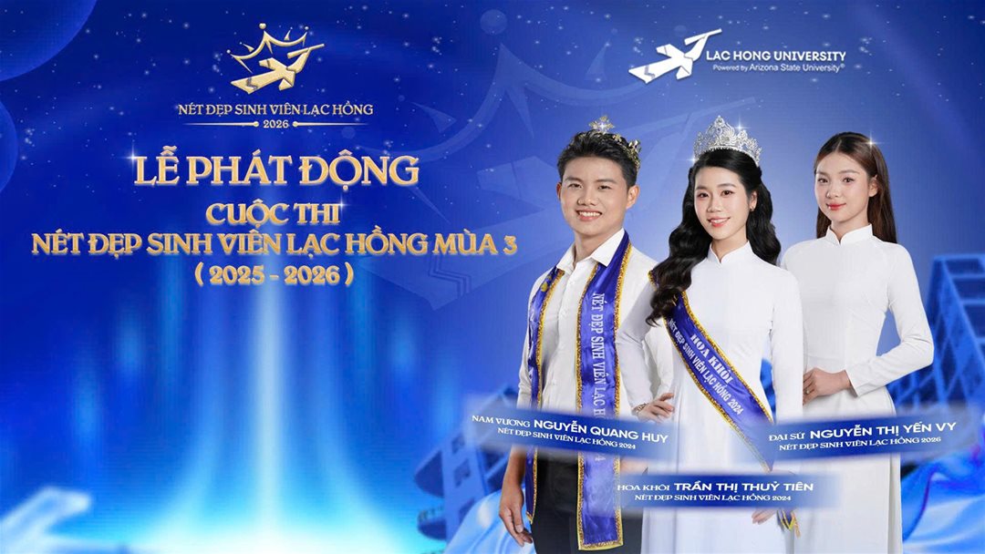 Phát động cuộc thi “Nét đẹp sinh viên Lạc Hồng” mùa 3